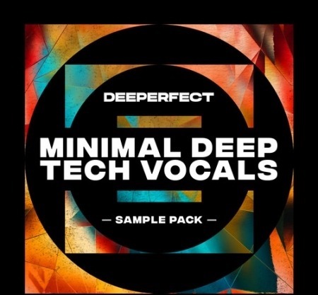 Deeperfect Minimal Deep Tech Vocals WAV